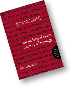 Portada del libro 'Spanglish: The Making of a New American Language' (2003). Ilán Stavans